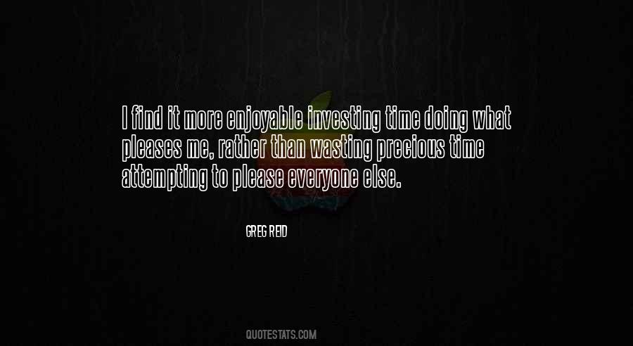 Quotes About Wasting Someone's Time #140028