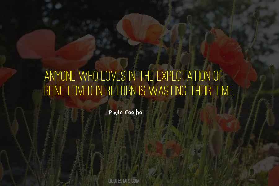 Quotes About Wasting Someone's Time #151209