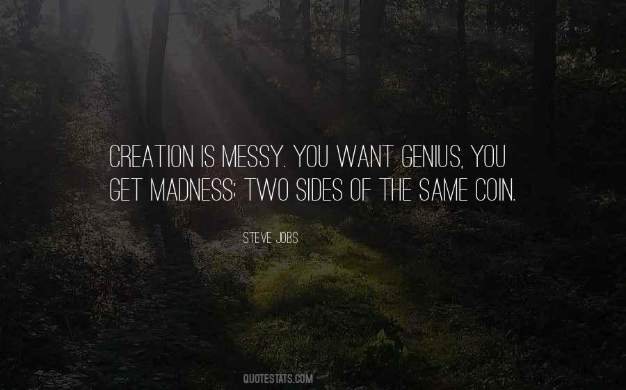 Quotes About Genius And Madness #1725425
