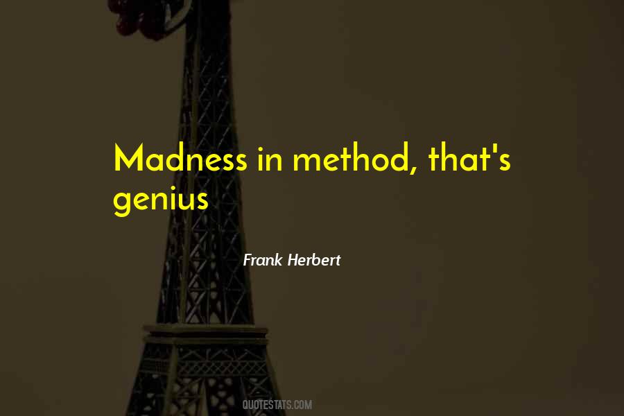 Quotes About Genius And Madness #808792