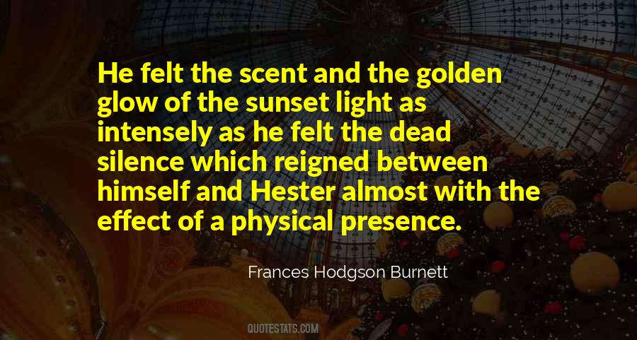 Quotes About Physical Presence #1027853