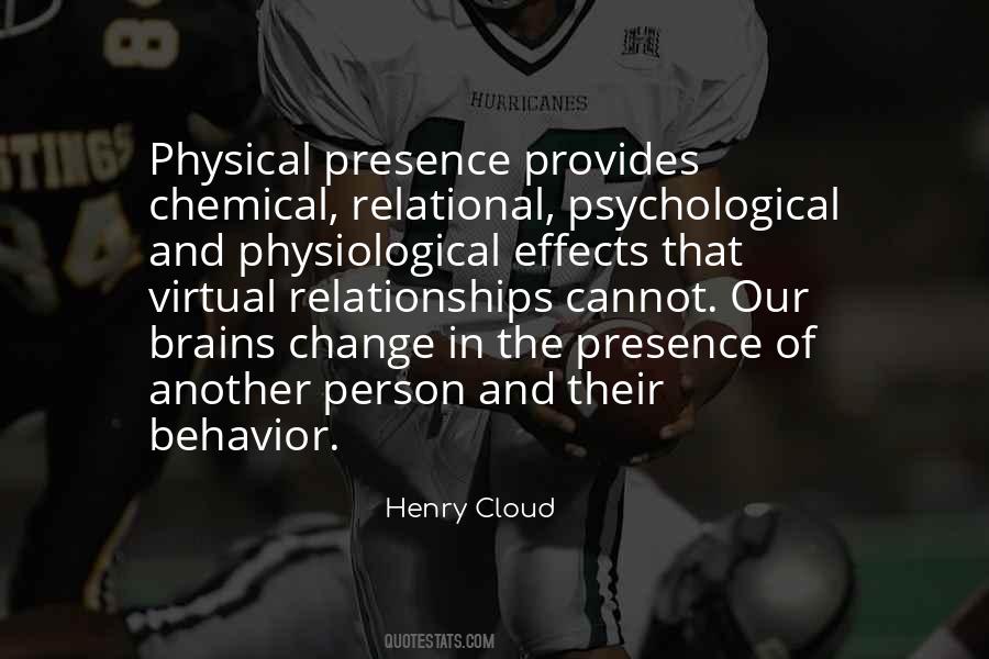 Quotes About Physical Presence #1232482