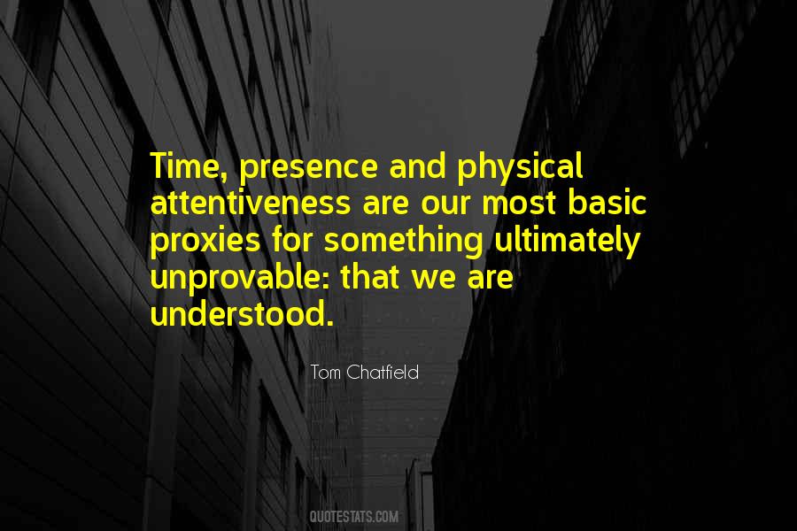 Quotes About Physical Presence #1769135