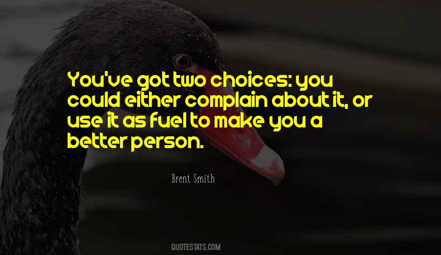Better Choices Quotes #625574