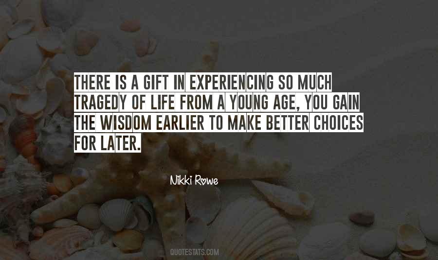 Better Choices Quotes #645401