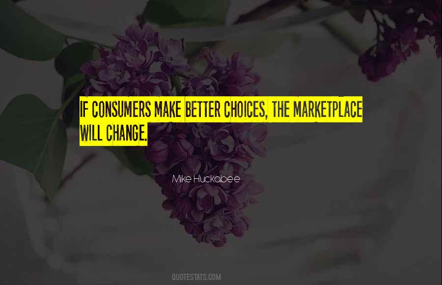 Better Choices Quotes #672428