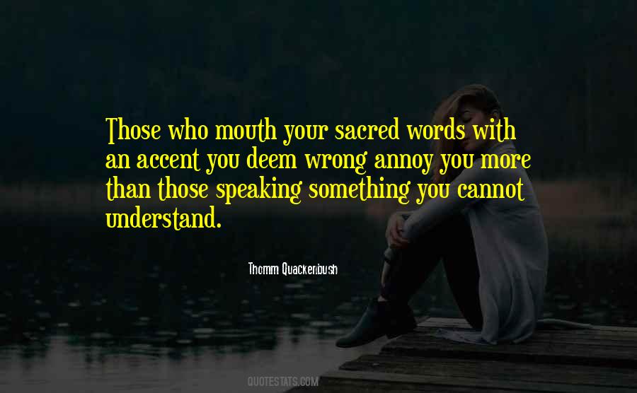 Sacred Language Quotes #349523