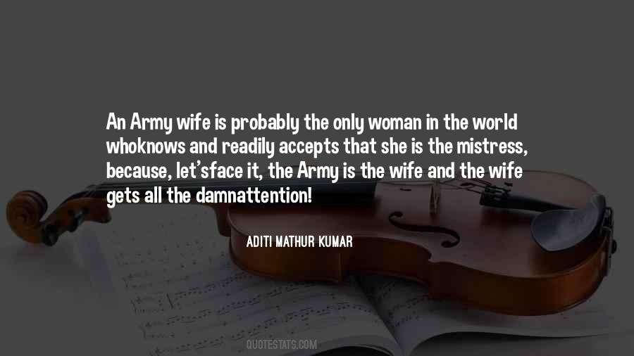 Quotes About Army Wife #1391994 Quotes About Army Wife #1391994
