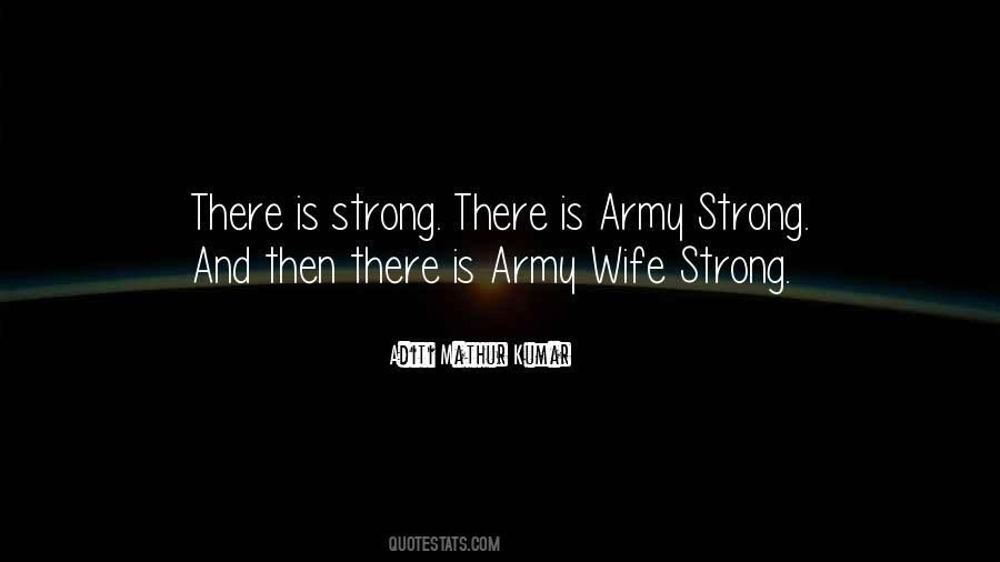 Quotes About Army Wife #1657768 Quotes About Army Wife #1657768
