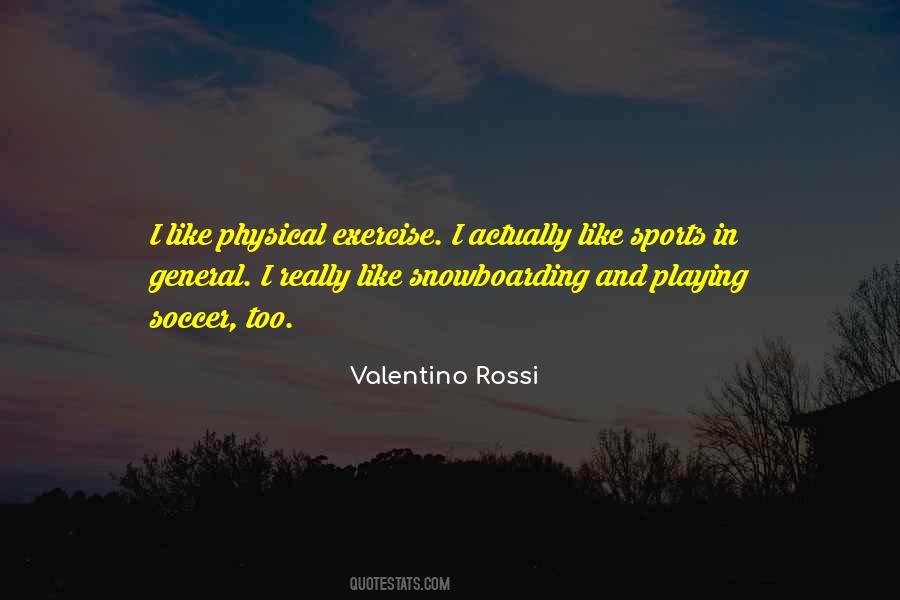 Quotes About Physical Exercise #1158065