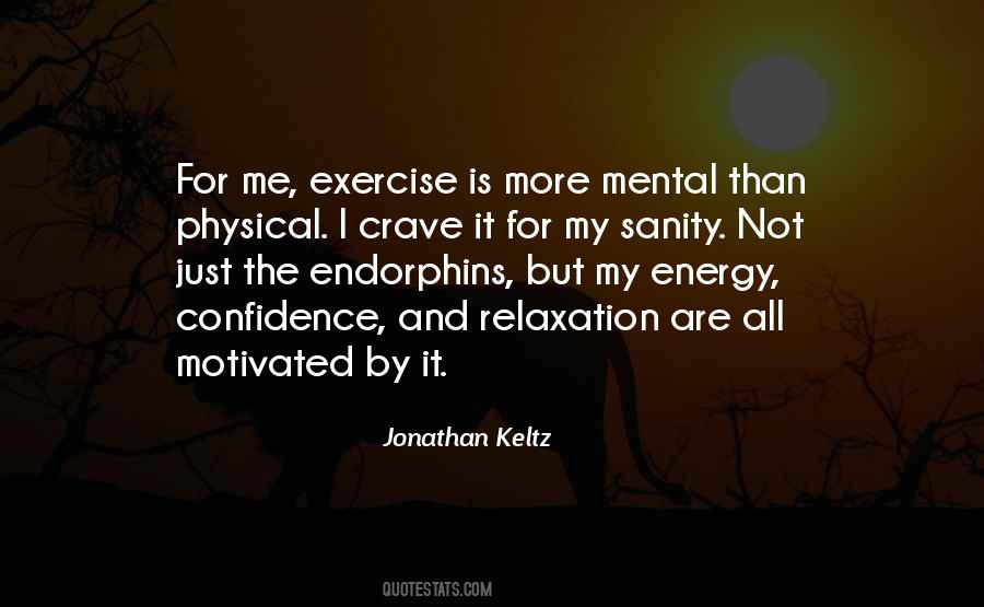 Quotes About Physical Exercise #1222262