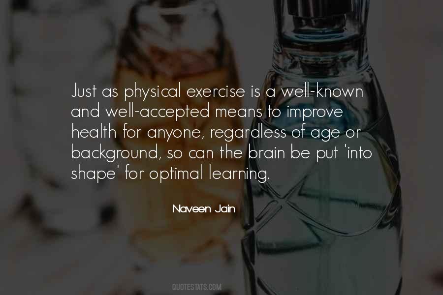 Quotes About Physical Exercise #518506