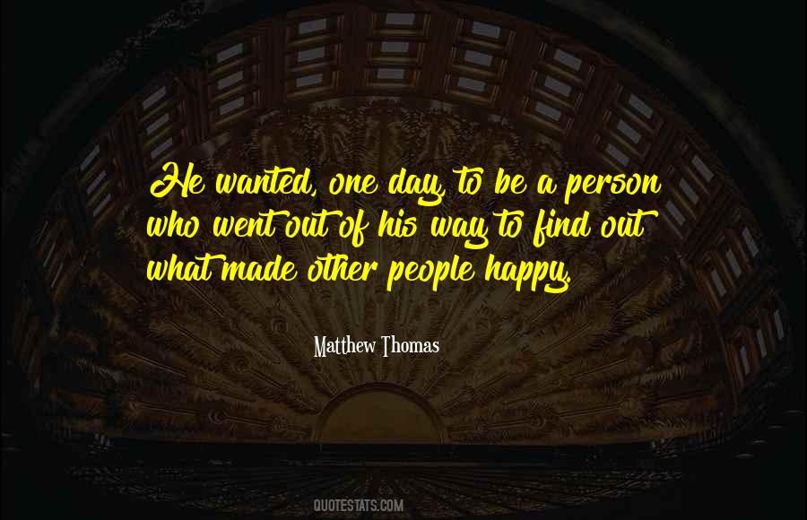 Quotes About A Happy Day #262562