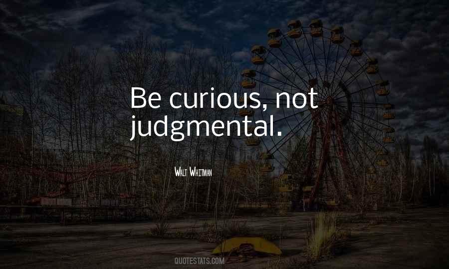 Not Judgmental Quotes #1257750