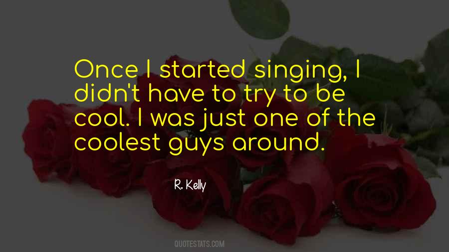 Quotes About Guys Singing To You #1530268