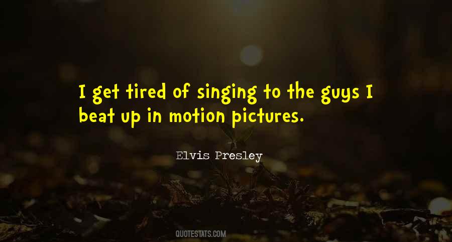 Quotes About Guys Singing To You #909210