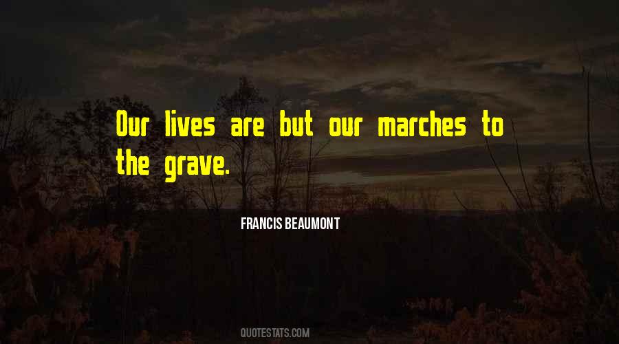 Quotes About Marches #1262405