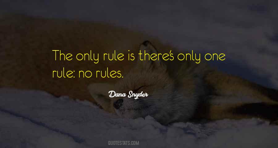 One Rule Quotes #59481