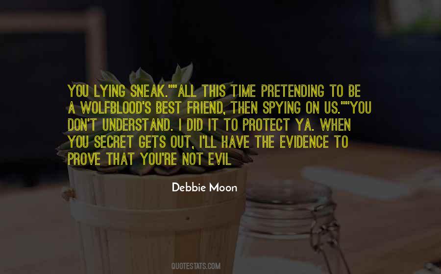 Quotes About Lying To Protect Others #359429
