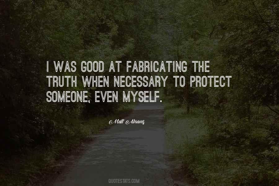 Quotes About Lying To Protect Others #569788