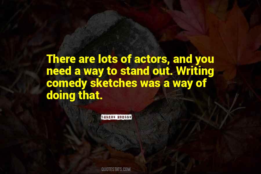 Quotes About Comedy Writing #1388485