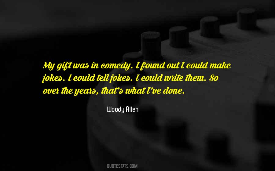 Quotes About Comedy Writing #321839