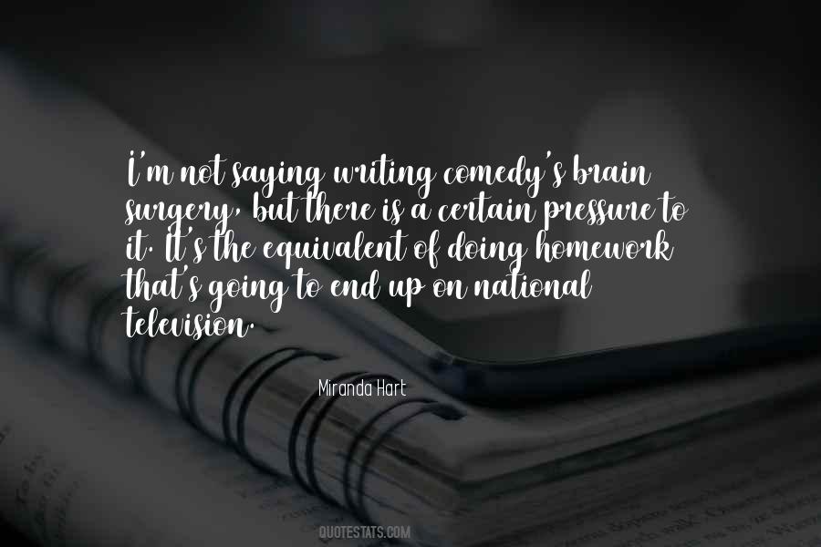 Quotes About Comedy Writing #389720