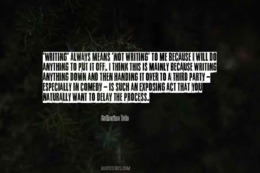 Quotes About Comedy Writing #395738