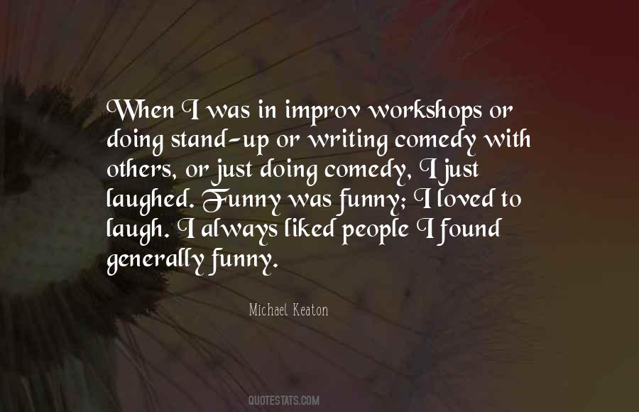 Quotes About Comedy Writing #398230