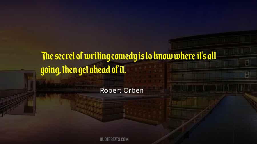 Quotes About Comedy Writing #400811