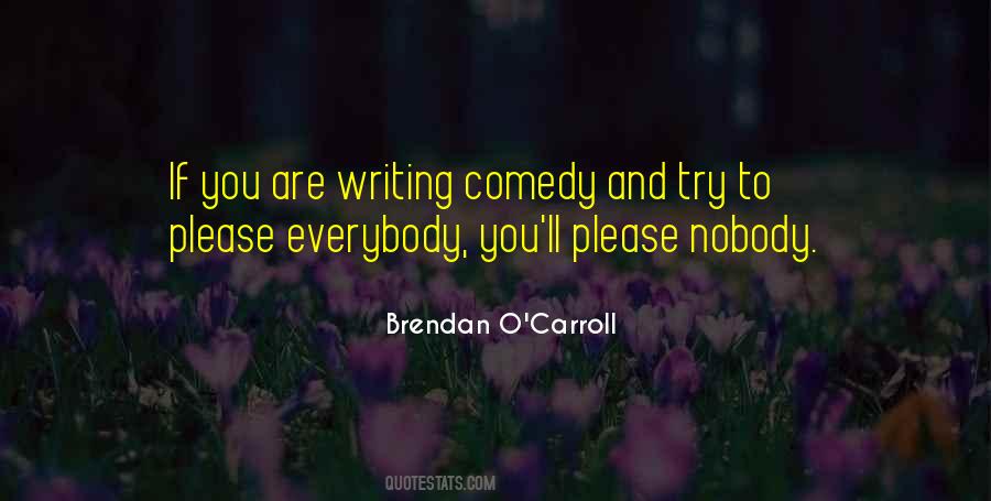 Quotes About Comedy Writing #673649