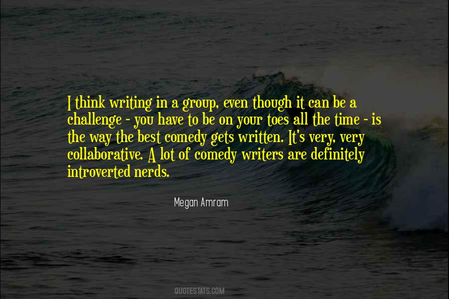Quotes About Comedy Writing #695365
