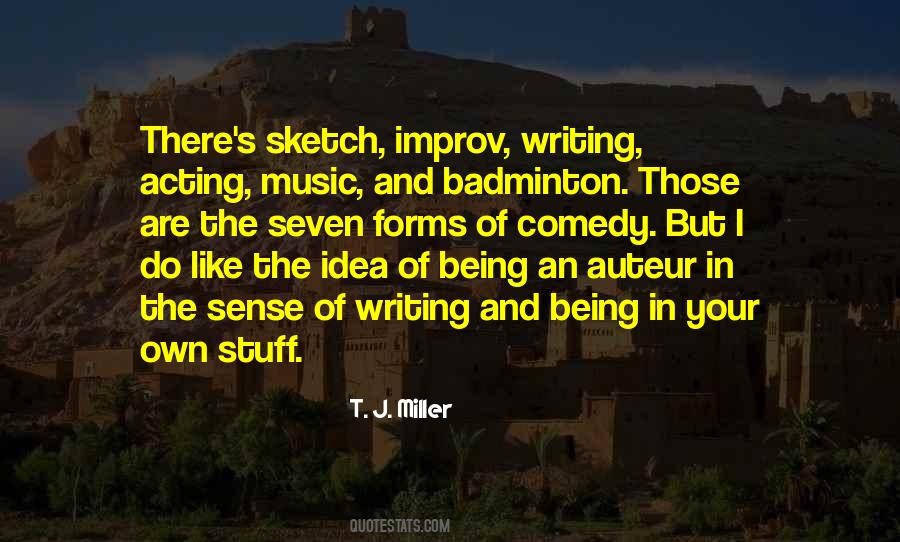 Quotes About Comedy Writing #764847
