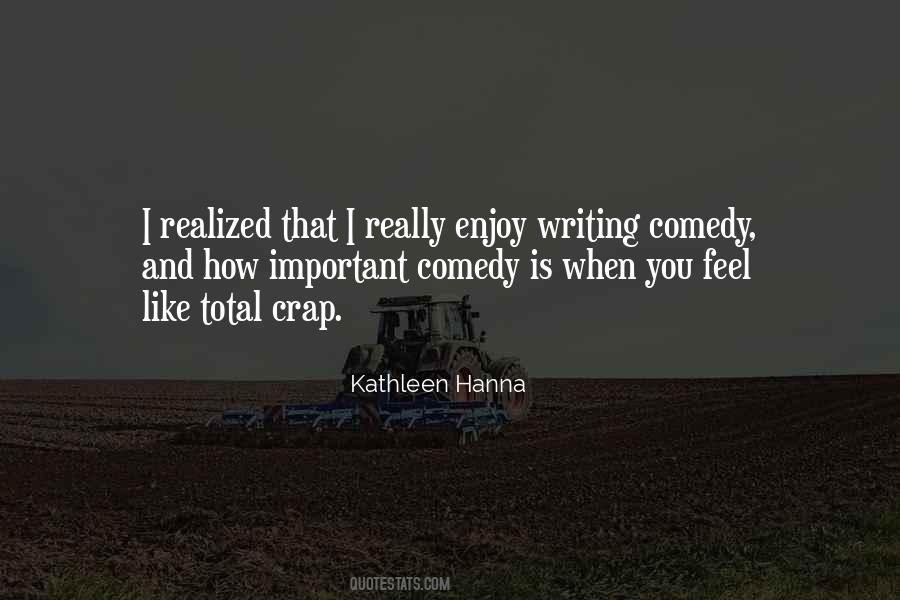 Quotes About Comedy Writing #804482