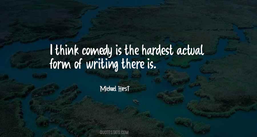 Quotes About Comedy Writing #878100