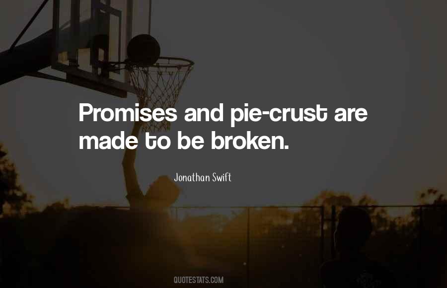 Quotes About Broken Promises #737359