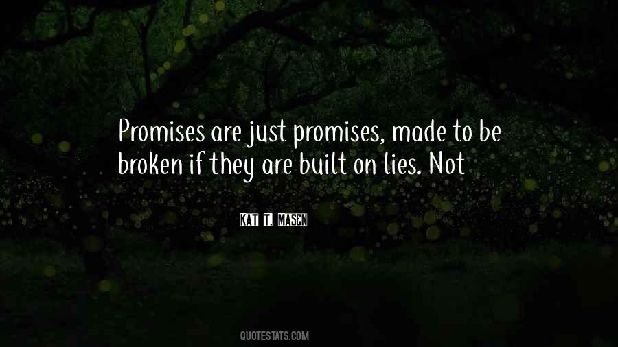 Quotes About Broken Promises #76271
