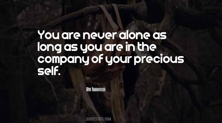 Quotes About Never Being Alone #1664779