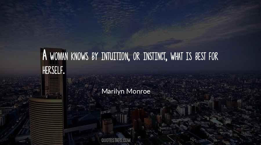 Quotes About A Woman's Intuition #237099