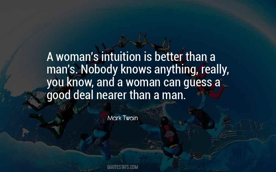 Quotes About A Woman's Intuition #340723