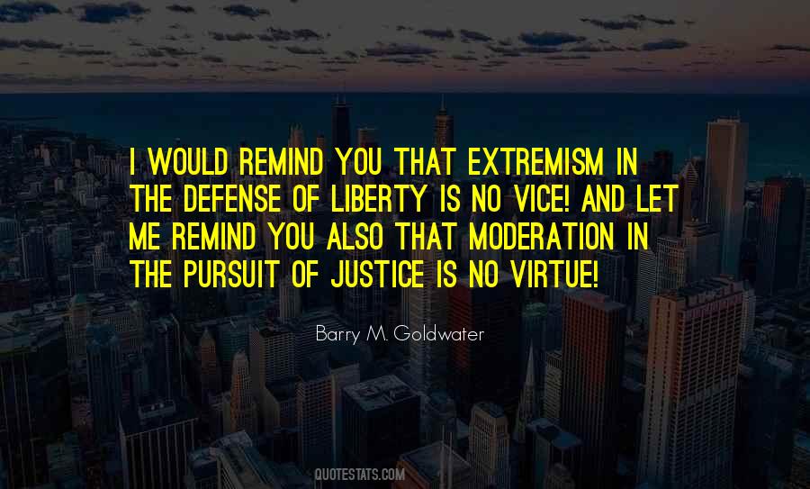 Quotes About Extremism #1142995