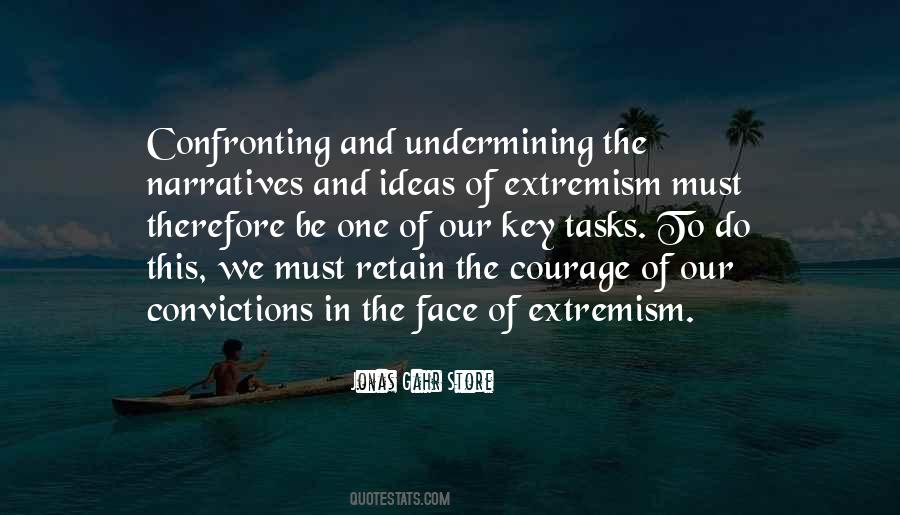 Quotes About Extremism #1220660