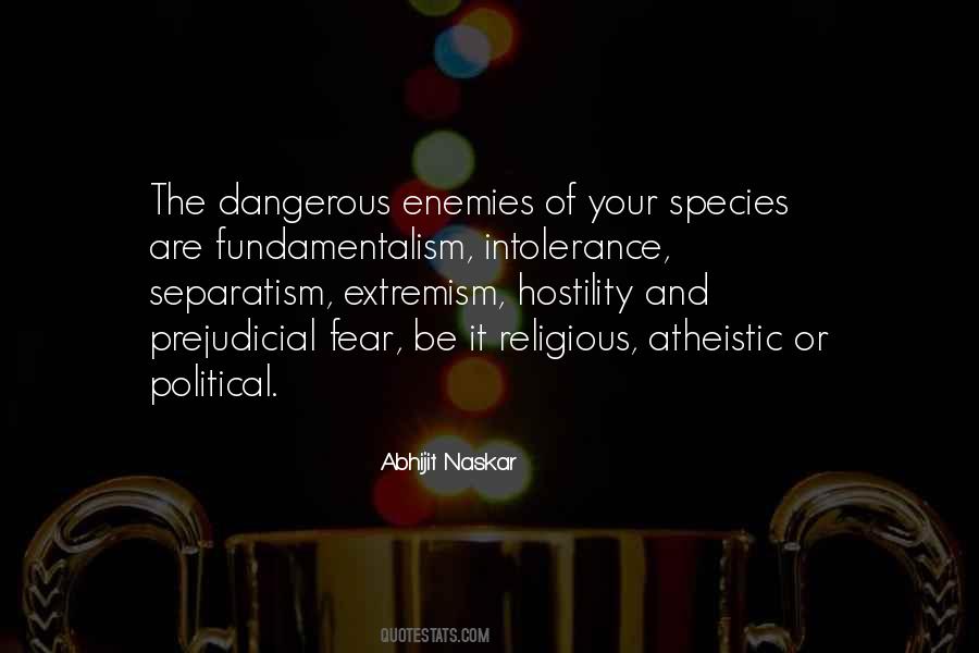 Quotes About Extremism #1351528