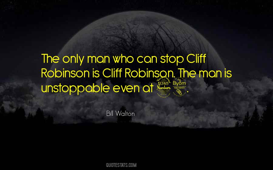 Only Man Quotes #1167137