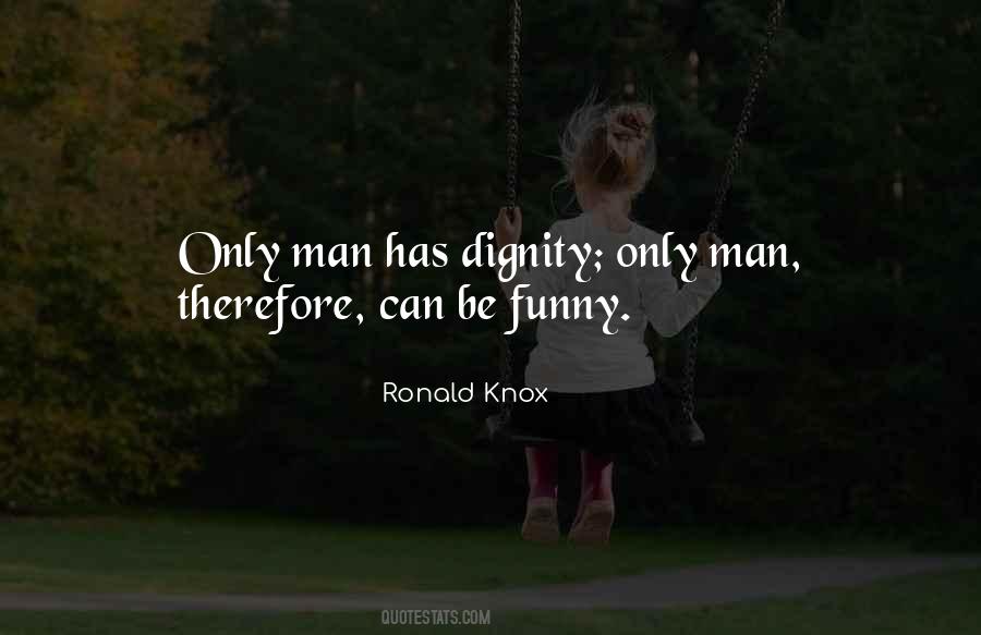 Only Man Quotes #1227842