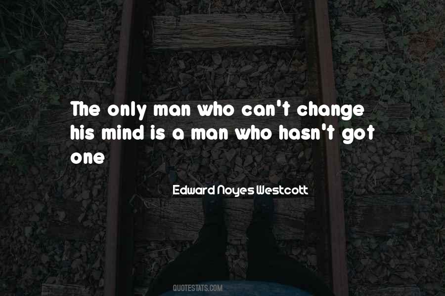 Only Man Quotes #288994