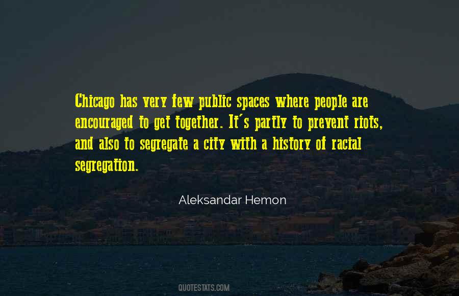 Quotes About Racial Segregation #1143324