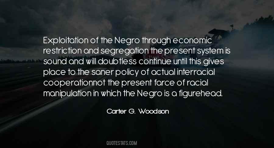Quotes About Racial Segregation #999229