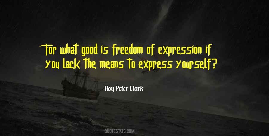 Quotes About Freedom To Express Yourself #940567