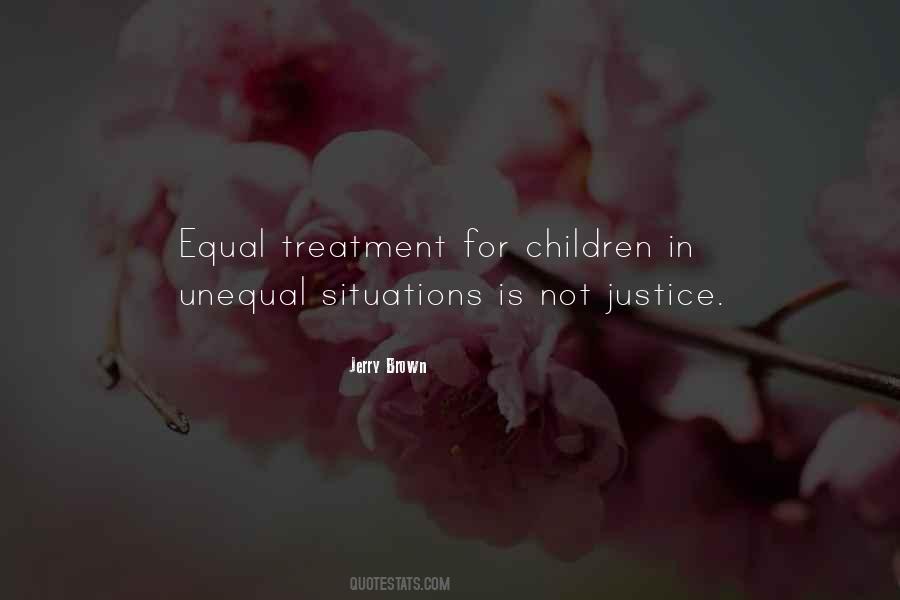 Quotes About Equal Treatment #300179